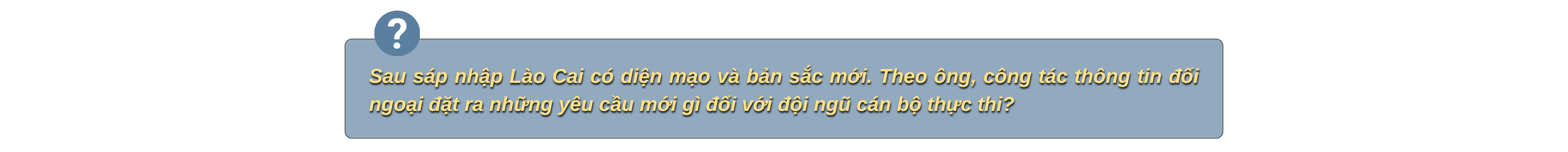 Bí thư Tỉnh uỷ Lào Cai Dương Quốc Huy: Thông tin đối ngoại là một phần quan trọng của chiến lược phát triển