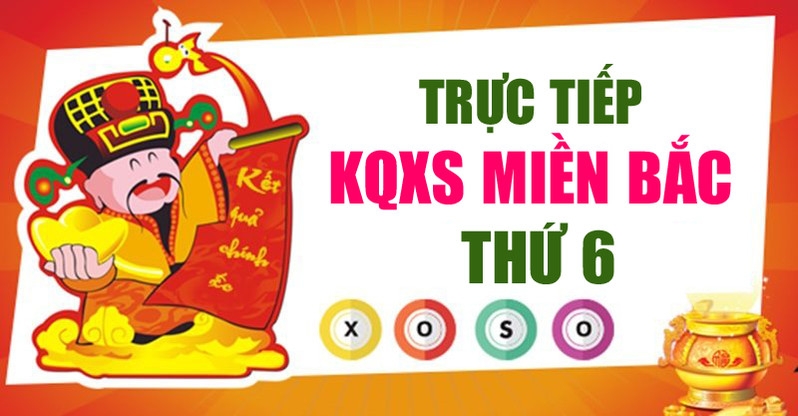 Kết quả XSMB ngày 25/12 - Dự đoán kết quả xổ số miền Bắc hôm nay - Trực tiếp XSMB