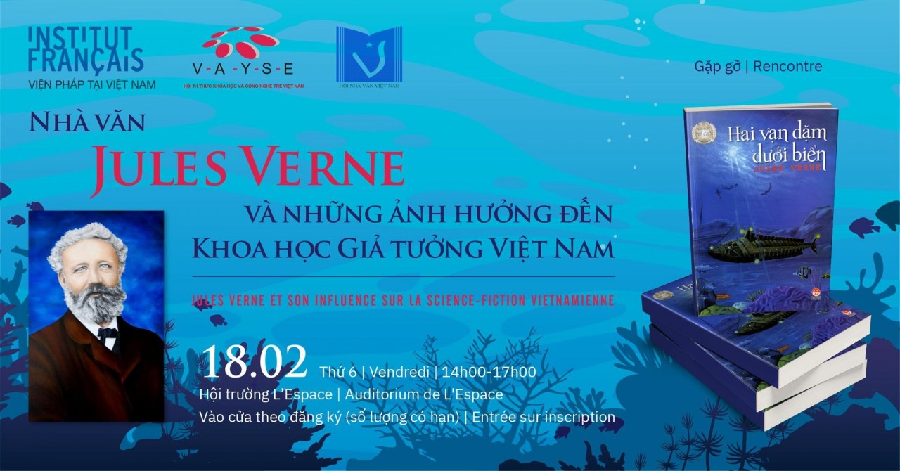 Nhà văn Jules Verne - cầu nối khoa học giả tưởng tới công chúng Việt Nam Nhà văn Jules Verne - cầu nối khoa học giả tưởng tới công chúng Việt Nam