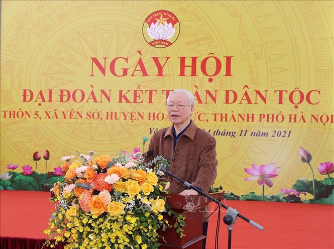Toàn văn phát biểu của Tổng Bí thư Nguyễn Phú Trọng tại Ngày hội Đại đoàn kết toàn dân Chú thích ảnh