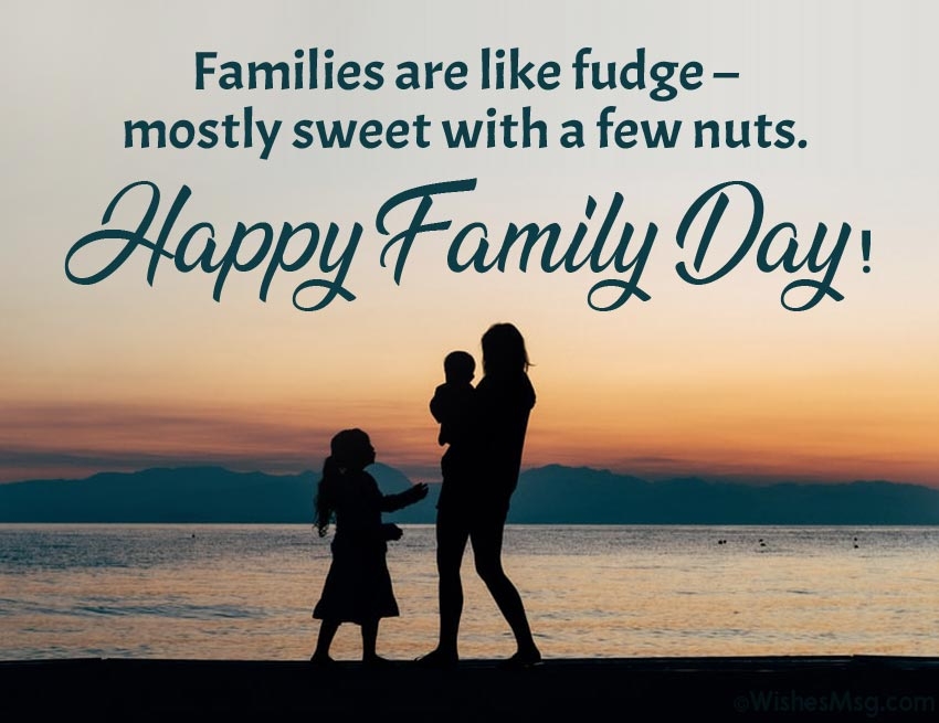 Family Day Heartfelt wishes messages and quotes Family is the greatest gift in life
