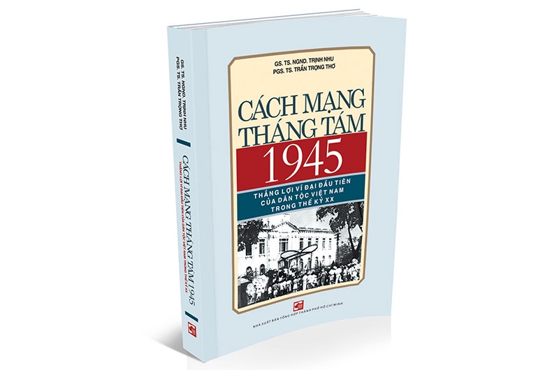 undefined “August Revolution 1945 - the first great victory of the Vietnamese people in the 20th century”