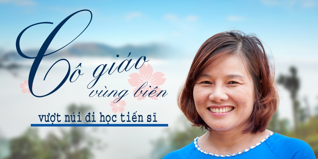 Cô giáo vùng biên “vượt núi” đi học tiến sĩ co giao vung bien vuot nui di hoc tien si