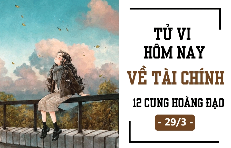 tu vi hom nay 303 ve tinh yeu cua 12 cung hoang dao bo cap song trong qua khu song ngu be tac