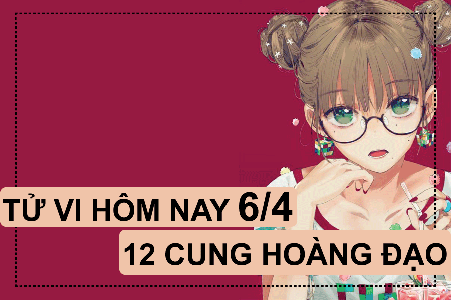 tu vi hom nay 642019 cua 12 cung hoang dao thien binh nhieu chuyen bao binh bi am anh