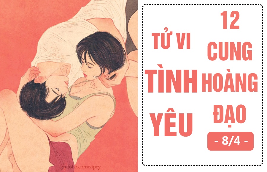 tu vi hom nay 104 ve tinh yeu cua 12 cung hoang dao