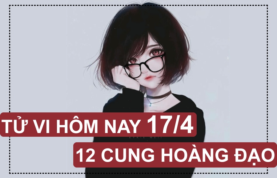 tu vi hom nay 184 ve tinh yeu cua 12 cung hoang dao