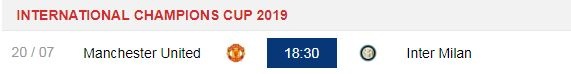 Lịch thi đấu bóng đá 20/7: MU chơi trận đầu tiên ở ICC 2019 lich thi dau bong da 207 mu choi tran dau tien o icc 2019