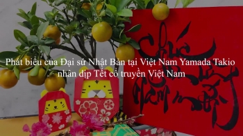 Đại sứ Yamada Takio hy vọng quan hệ Nhật Bản - Việt Nam phát triển sâu rộng trong thời gian tới