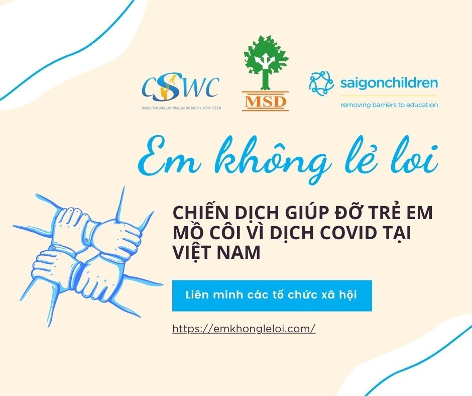 Các tổ chức phi chính phủ tại Việt Nam phối hợp hỗ trợ trẻ em mồ côi vì COVID-19 Các tổ chức phi chính phủ tại Việt Nam phối hợp hỗ trợ trẻ em mồ côi vì COVID-19