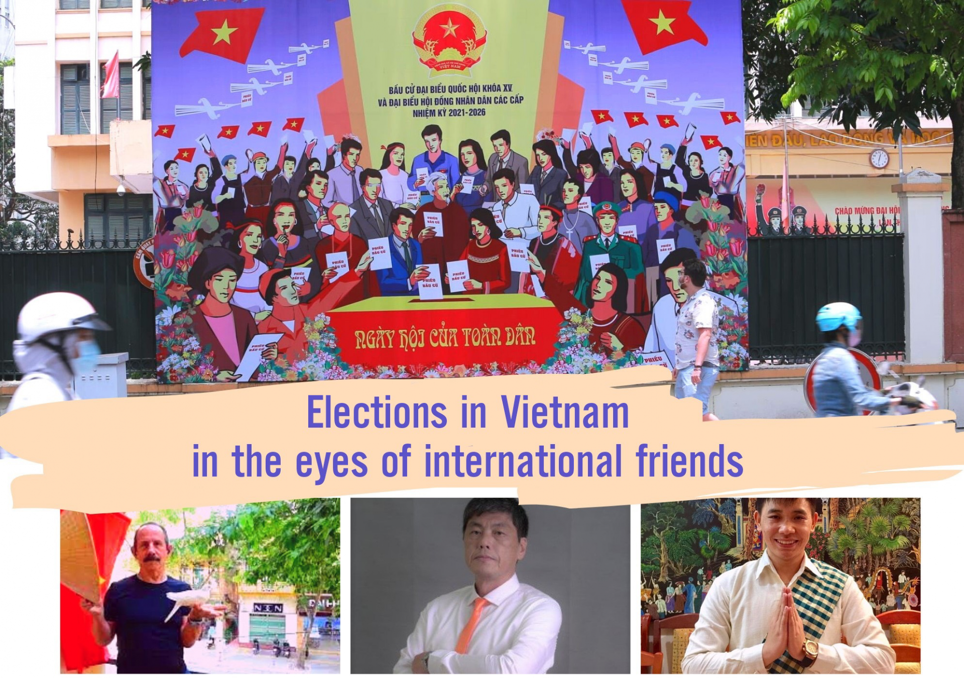 Vietnam"s Election in the eyes of International Friends