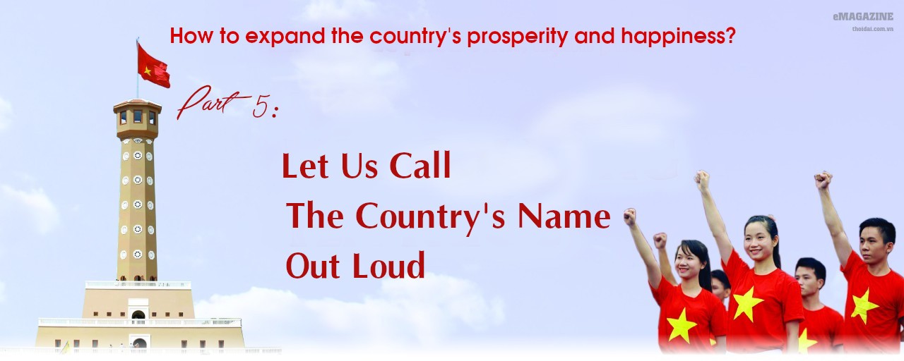 Let Us Call The Country's Name Out Loud Let Us Call The Country's Name Out Loud