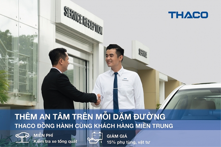 THACO đồng hành cùng khách hàng miền Trung THACO đồng hành cùng khách hàng miền Trung