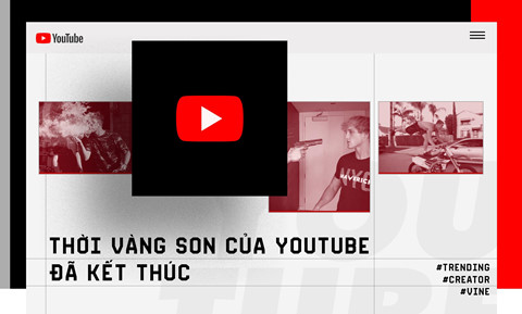thoi vang son cua youtube da ket thuc
