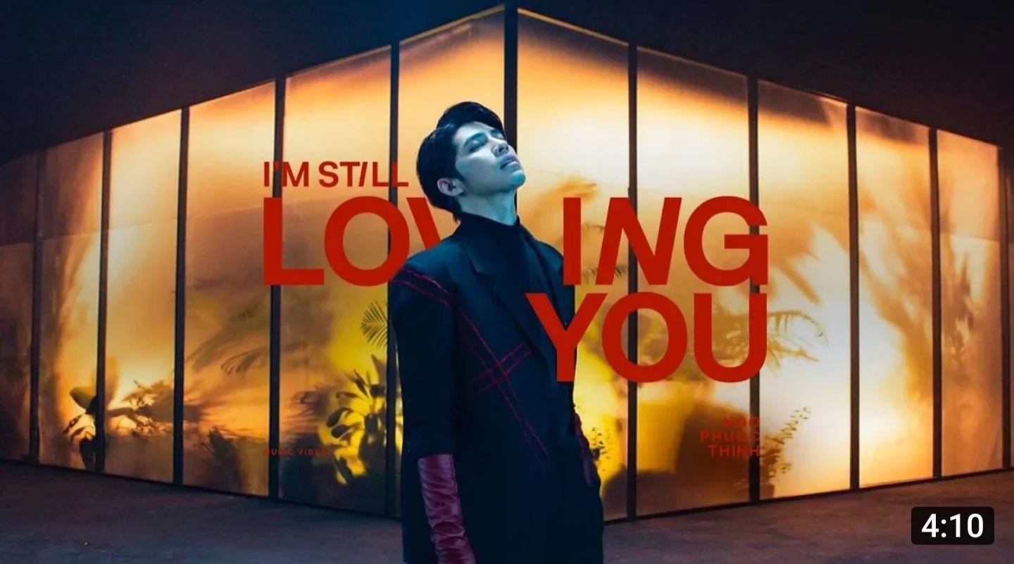 Lời bài hát (Lyrics) “I’m still loving you” – Noo Phước Thịnh loi bai hat lyrics im still loving you noo phuoc thinh