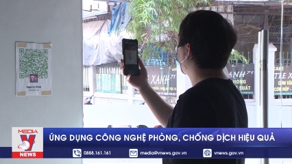 Ứng dụng công nghệ phòng chống dịch hiệu quả Ứng dụng công nghệ phòng chống dịch hiệu quả