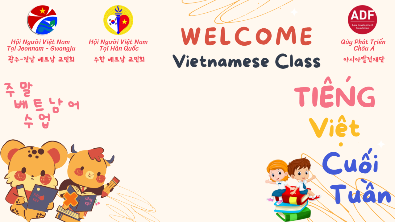 Khai giảng 3 lớp tiếng Việt tại khu vực Gwangju – Jeonnam (Hàn Quốc) Khai giảng 3 lớp tiếng Việt tại khu vực Gwangju – Jeonnam (Hàn Quốc)