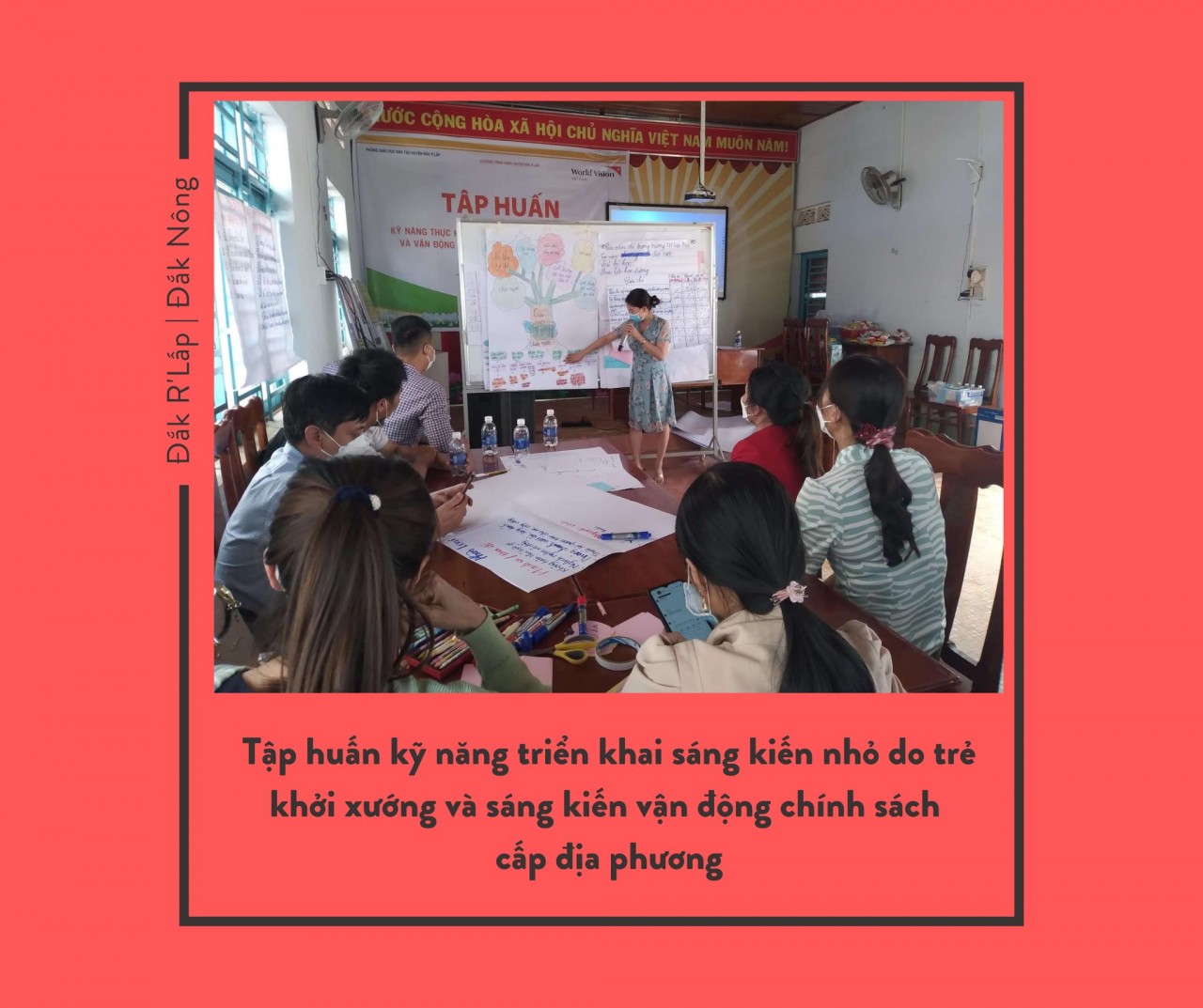 World Vision Việt Nam tập huấn hỗ trợ trẻ em Đắk Nông xây dựng sáng kiến World Vision Việt Nam tập huấn hỗ trợ trẻ em Đắk Nông xây dựng sáng kiến