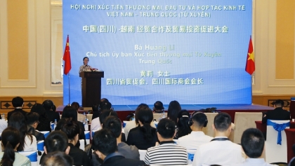加强越南 - 中国（四川）经贸投资合作
