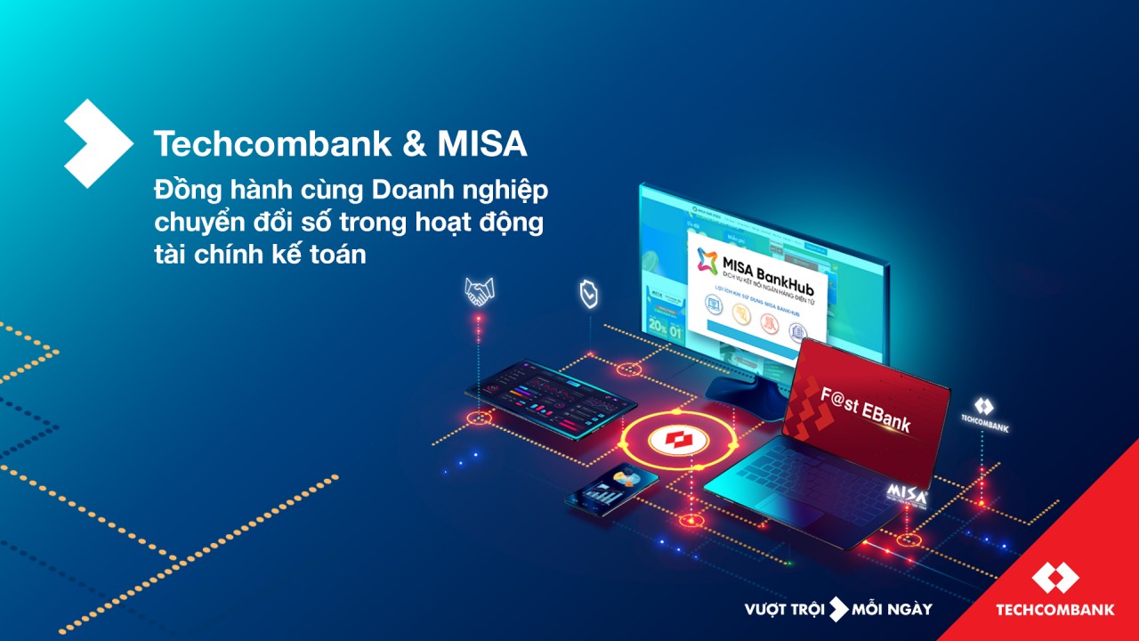 Techcombank hợp tác MISA đồng hành cùng doanh nghiệp chuyển đổi số trong hoạt động tài chính kế toán Techcombank hợp tác MISA đồng hành cùng doanh nghiệp chuyển đổi số trong hoạt động tài chính kế toán