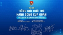វៀតណាមប្រារព្ធវេទិកា «សម្លេងយុវជនវ័យក្មេង - សកម្មភាពរបស់សម្ព័ន្ធយុវជន»