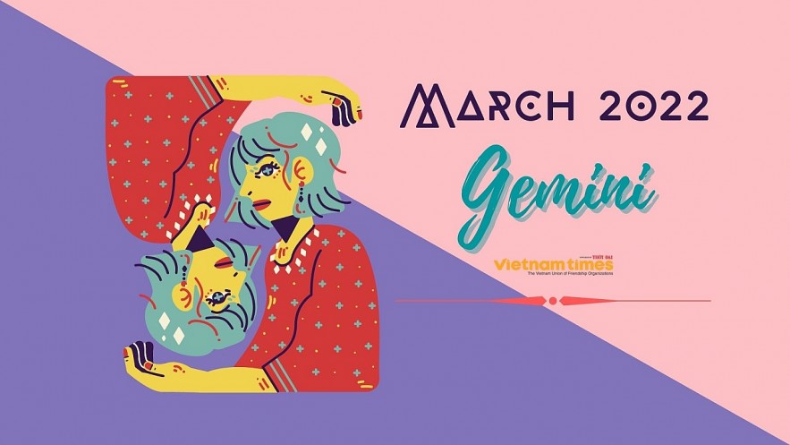 Gemini Horoscope March 2022: Monthly Predictions for Love, Financial, Career and Health. Photo: vietnamtimes. Gemini Horoscope March 2022: Monthly Predictions for Love, Financial, Career and Health. Photo: vietnamtimes.