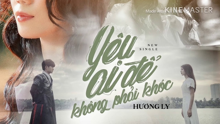 loi bai hat yeu ai de khong phai khoc huong ly