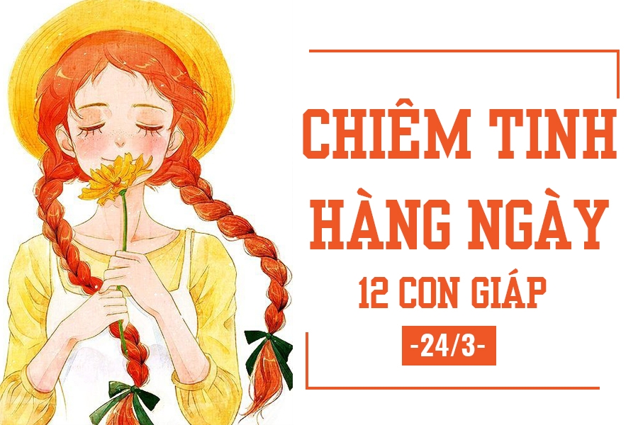 Chiêm tinh hàng ngày (24/3): 6 điều nên và không nên của 12 con giáp chiem tinh hang ngay 243 6 dieu nen va khong nen cua 12 con giap