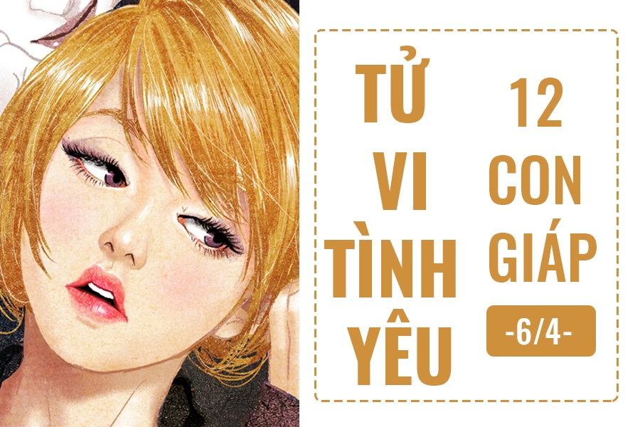 Tử vi hôm nay (6/4) về tình yêu của 12 con giáp: Tuổi Ngọ sợ kết hôn tu vi hom nay 64 ve tinh yeu cua 12 con giap tuoi ngo so ket hon