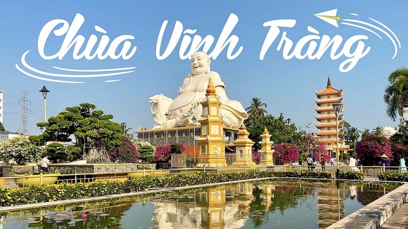 ឈាងចូលវត្ត Vinh Trang ខេត្ត Tien Giang ដើម្បីរីករាយនឹងស្ថាបត្យកម្មប្លែកៗ