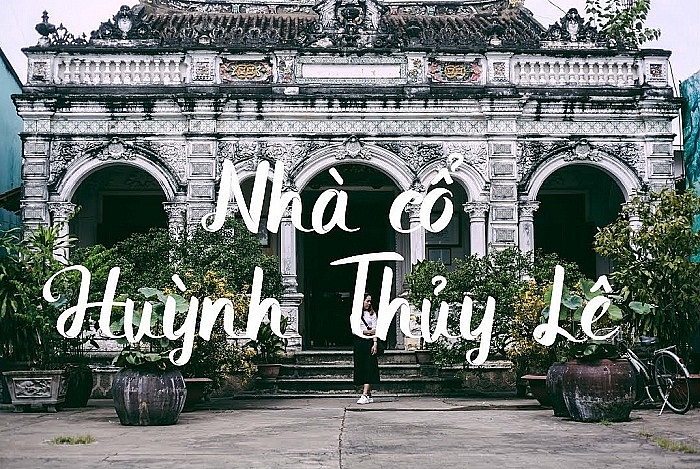 ស្វែងយល់ពីផ្ទះបុរាណរបស់ Huynh Thuy Le នៅ Sa Dec ខេត្ត Dong Thap
