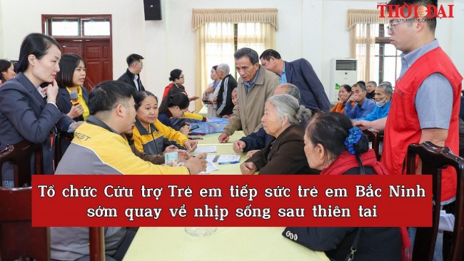 Tổ chức Cứu trợ Trẻ em tiếp sức trẻ em Bắc Ninh sớm quay về nhịp sống sau thiên tai
